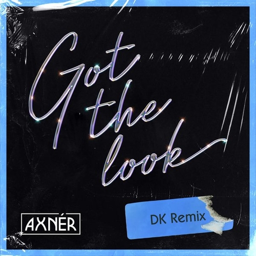 AXNÉR - Got The Look (DK Remix) [DFRD004A]
